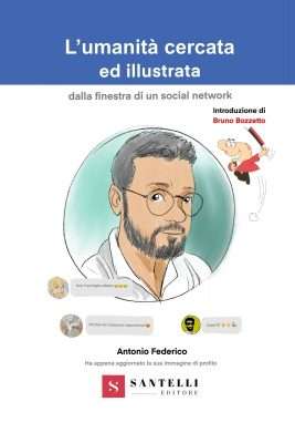 L'umanità cercata ed illustrata dalla finestra di un social network