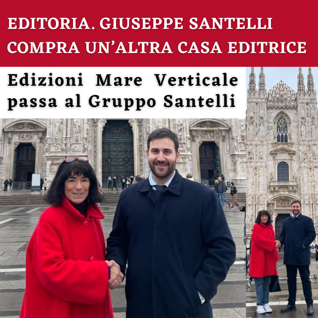 Editoria, Giuseppe Santelli compra un’altra casa editrice: Edizioni Mare Verticale passa al Gruppo Santelli