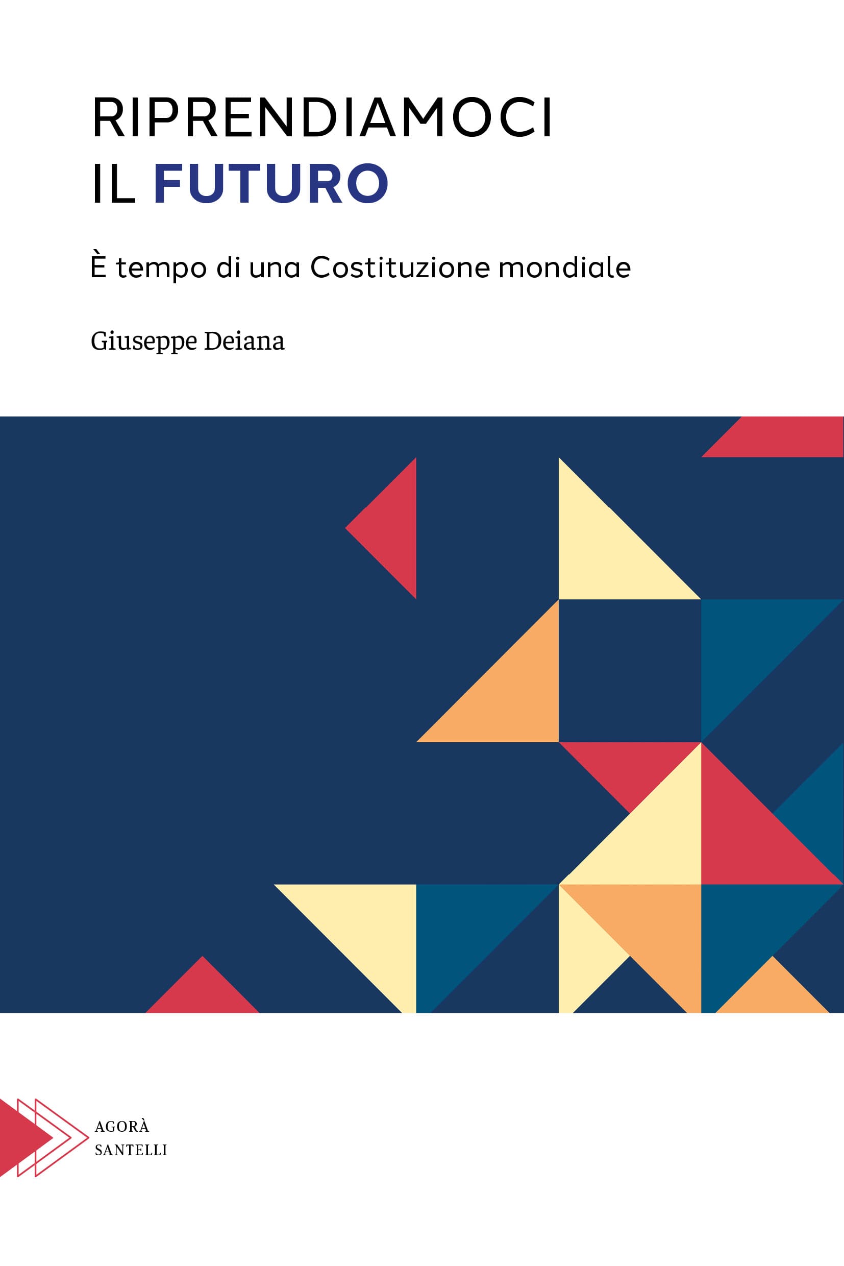 Riprendiamoci il futuro