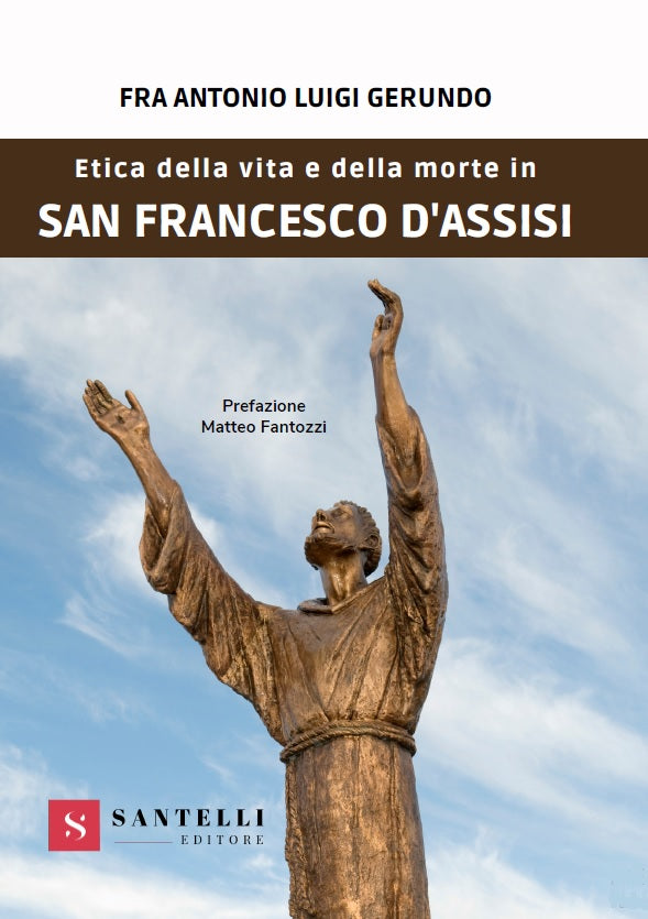 Etica della vita e della morte in Francesco D'Assisi