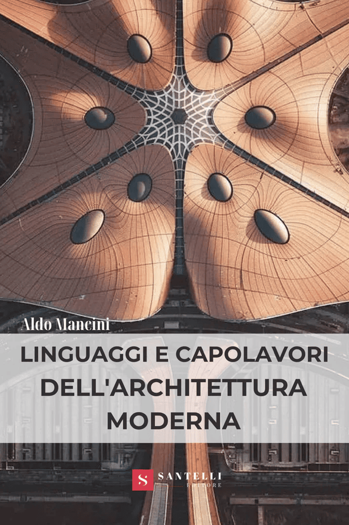 Linguaggi e capolavori dell'architettura moderna