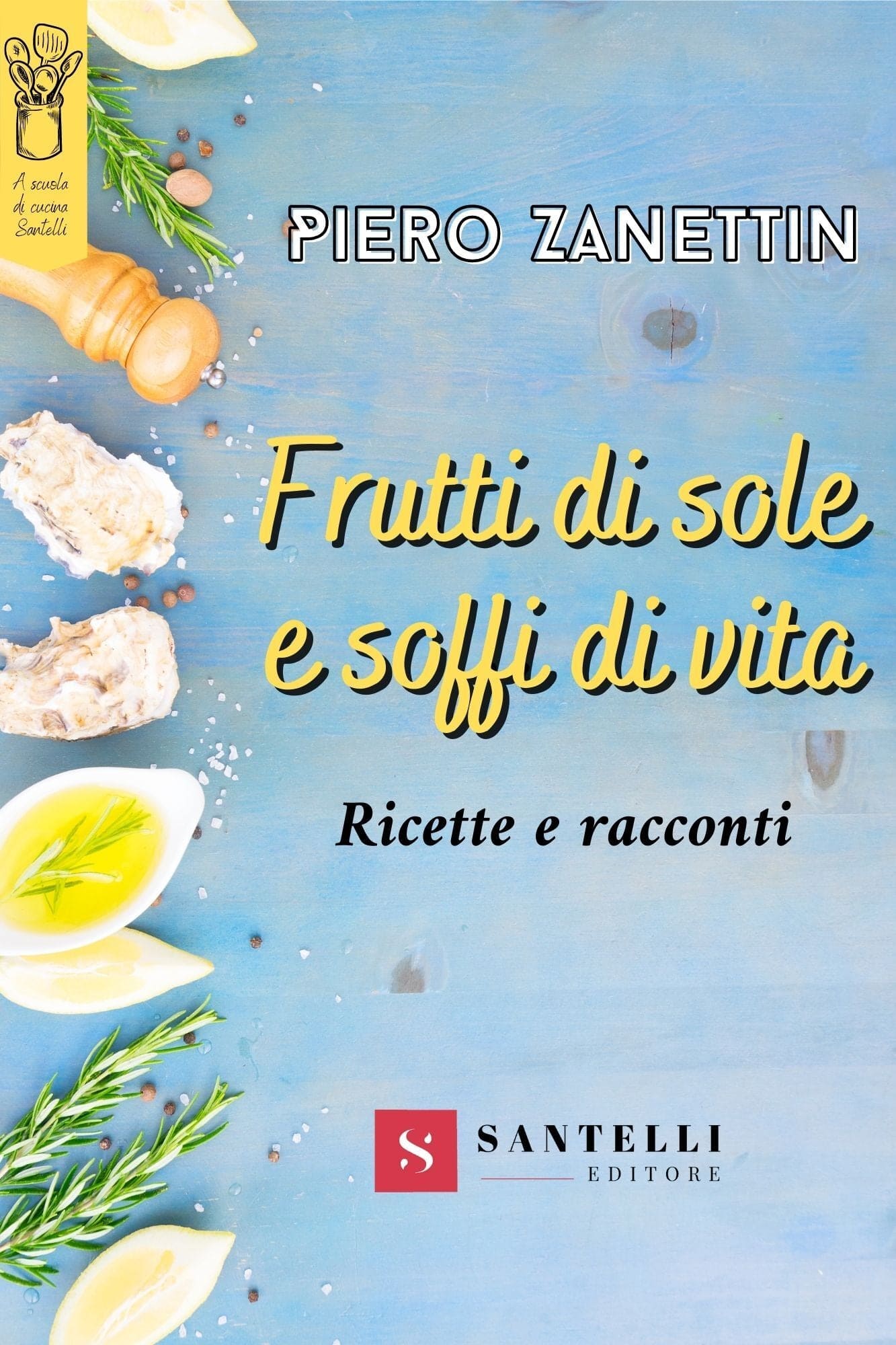 Frutti di sole e soffi di vita