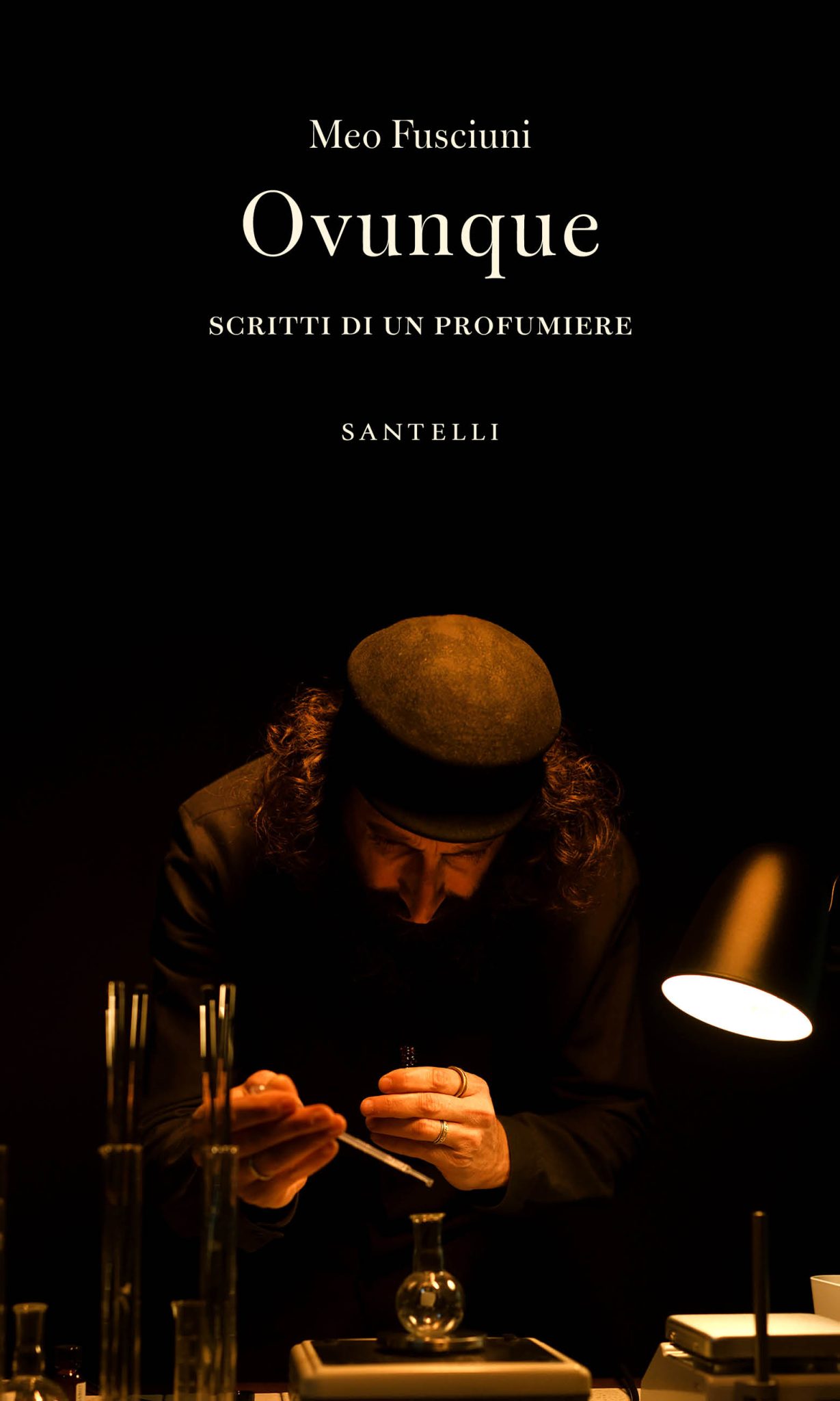 Ovunque – Scritti di un profumiere