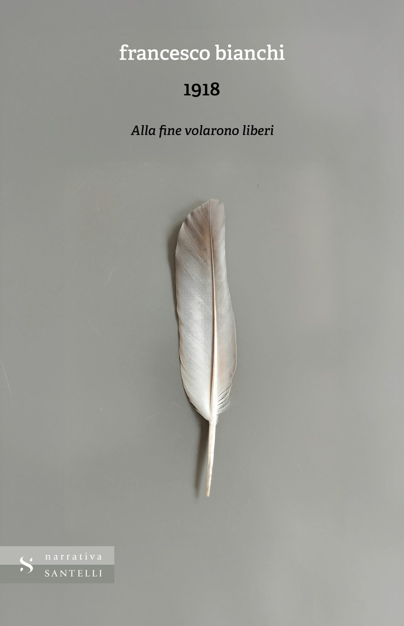 1918. Alla fine volarono liberi