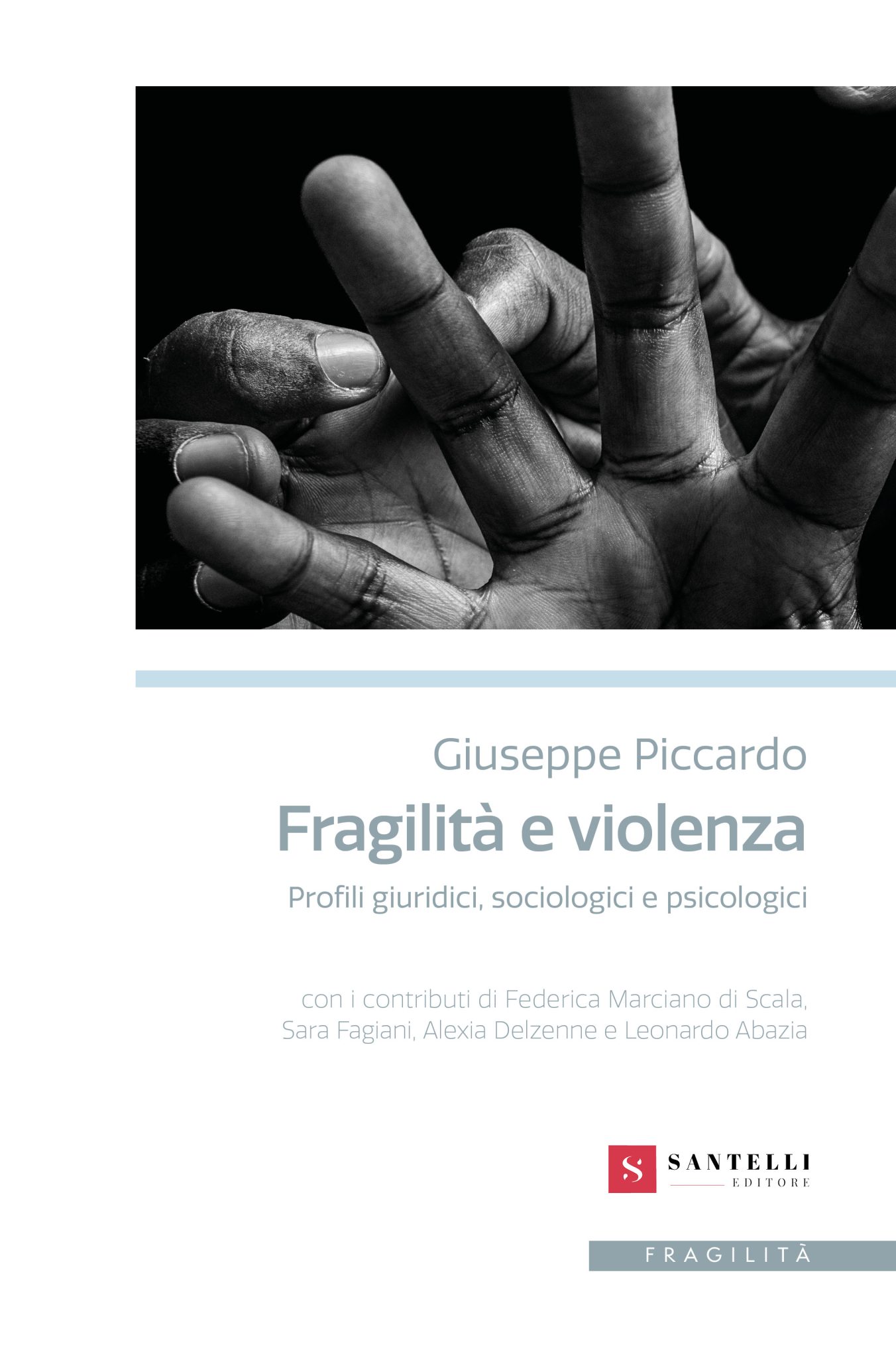 Fragilità e violenza