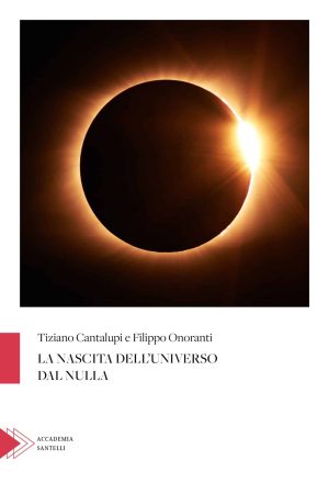 La nascita dell&rsquo;Universo dal nulla